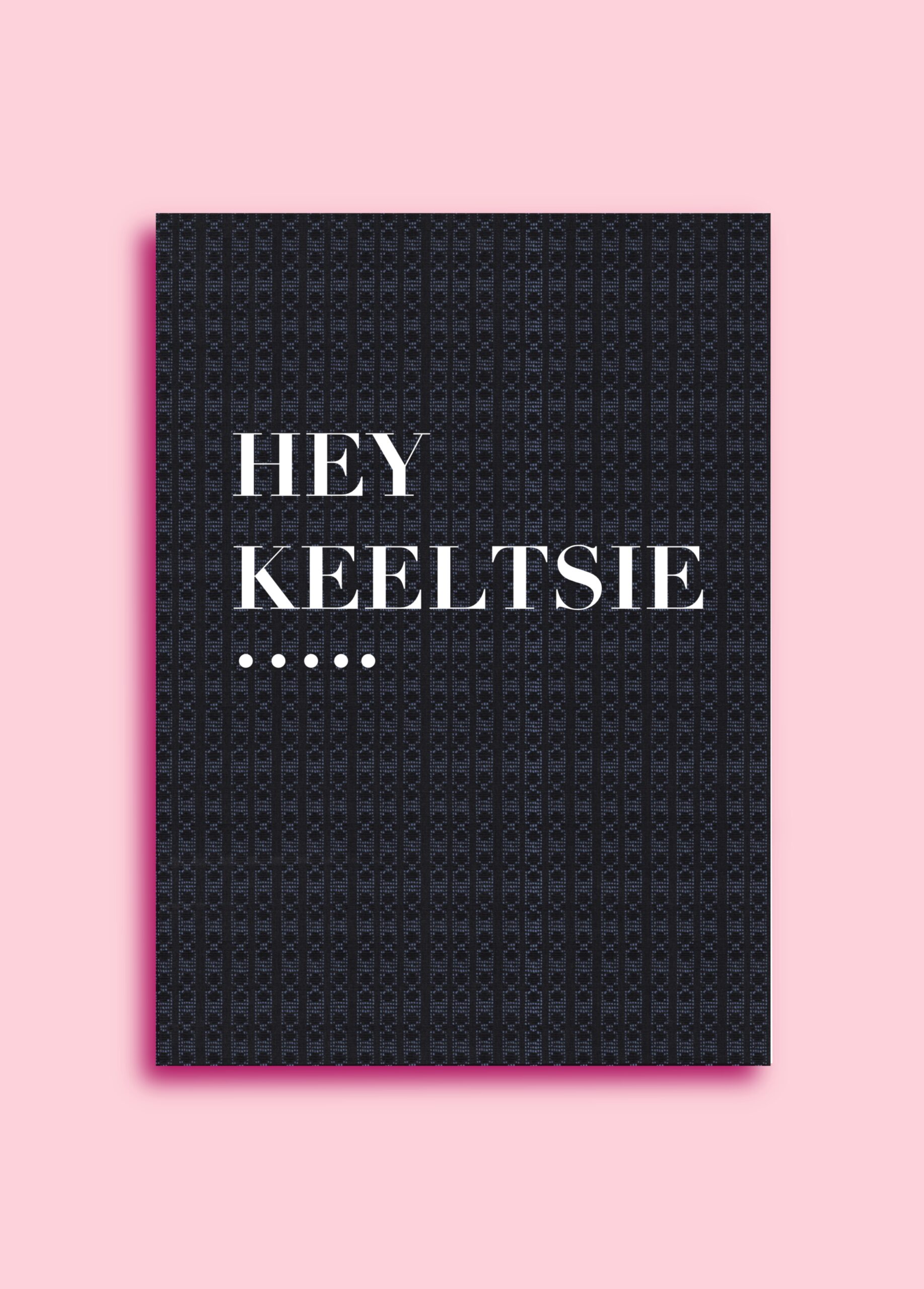 Postkaart Hey keeltsie